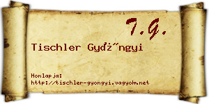 Tischler Gyöngyi névjegykártya